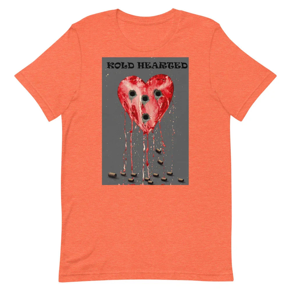 Orange t-shirt with graphic of bleeding heart with bullet holes, labeled 'Kold Hearted'.